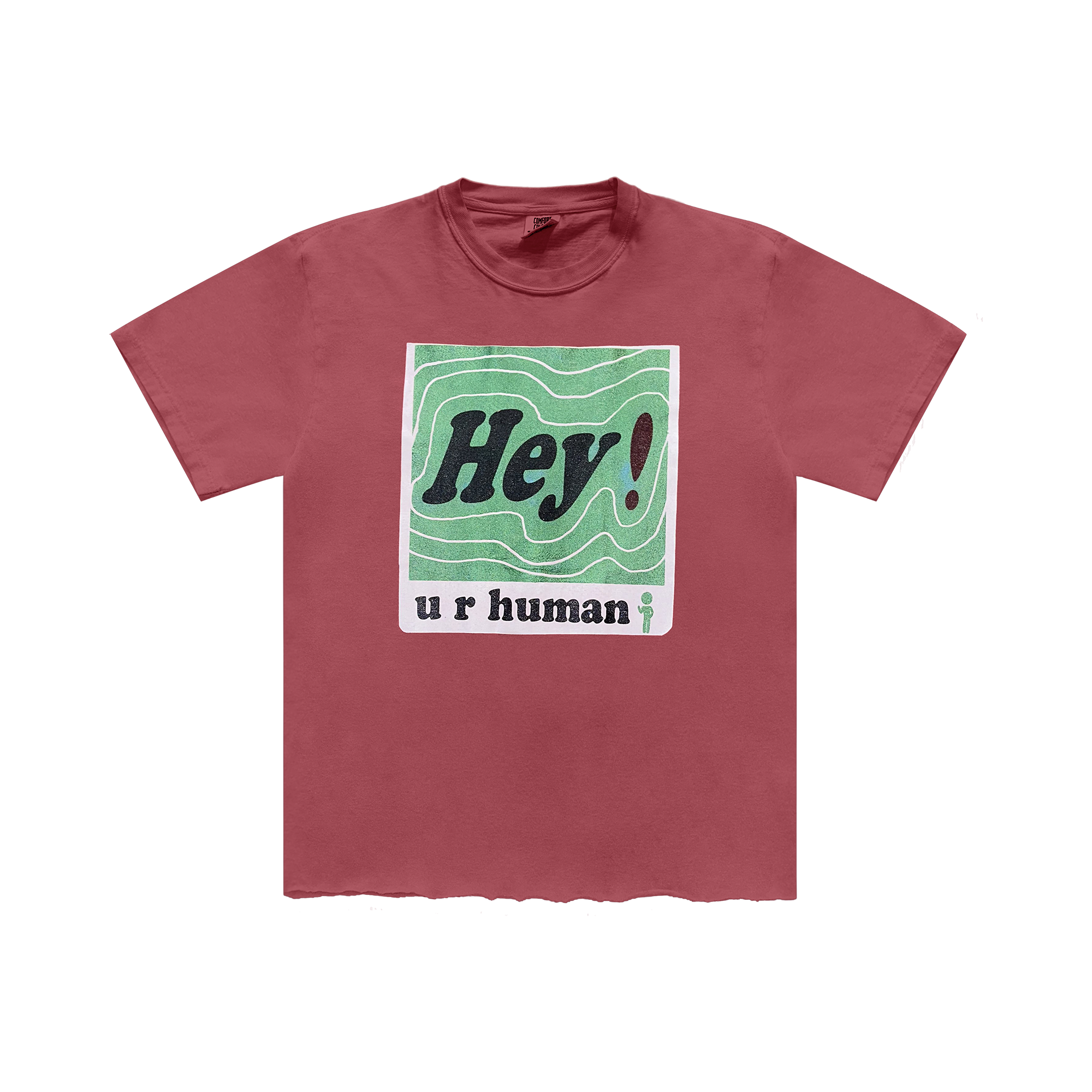 Hey! U R HUMAN Tee